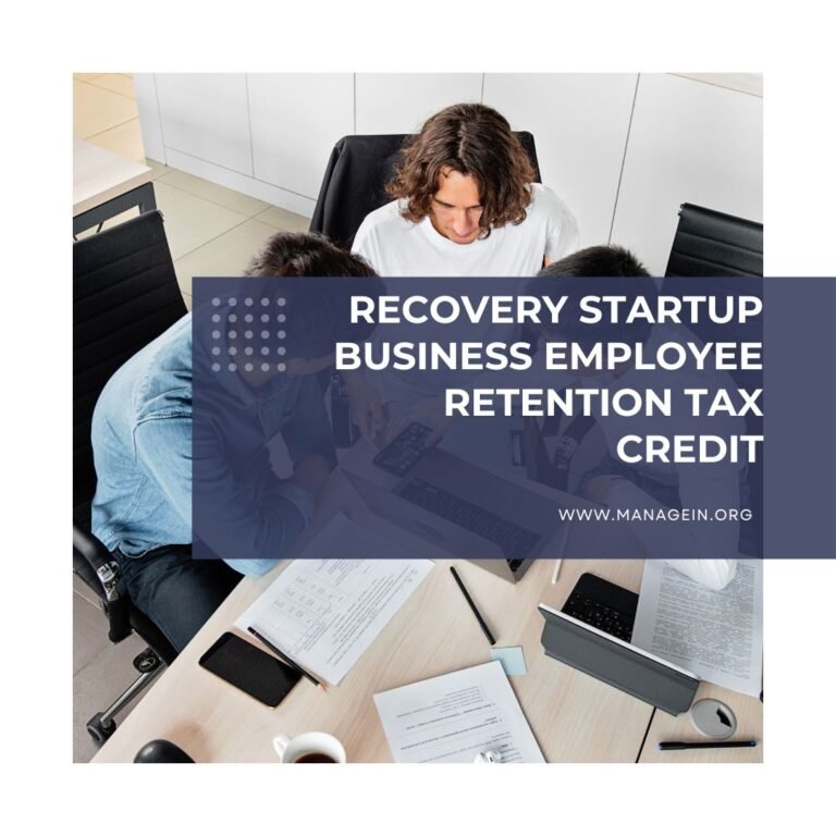 Recovery Startup Business ERTC Employee Retention Tax Credit - Manage In