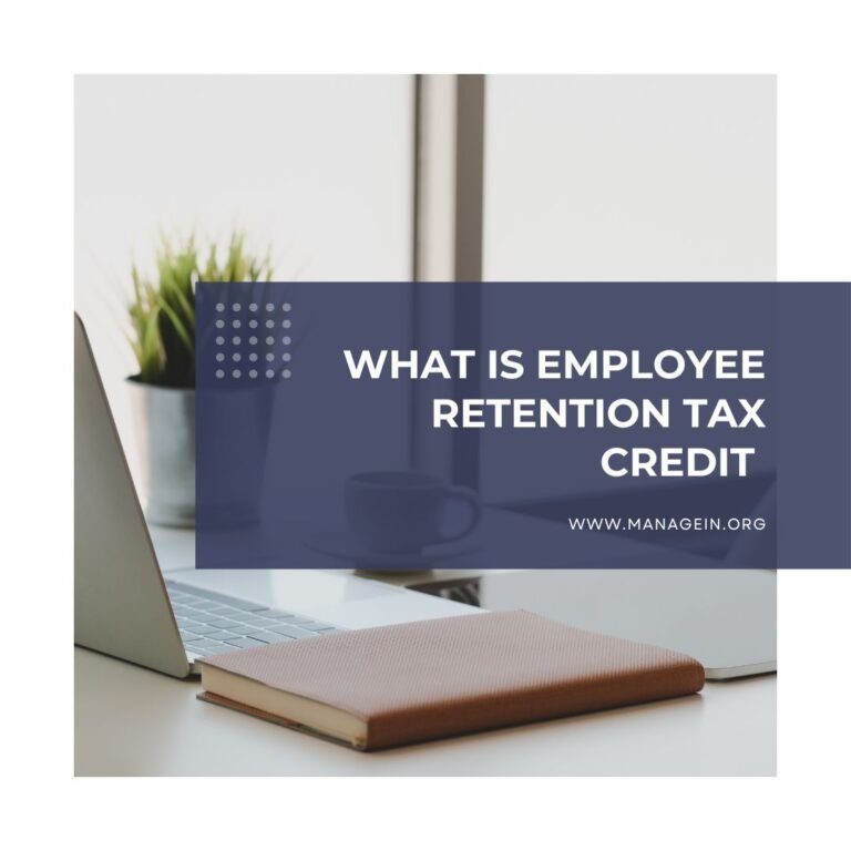 What Is ERTC Employee Retention Tax Credit - Manage In